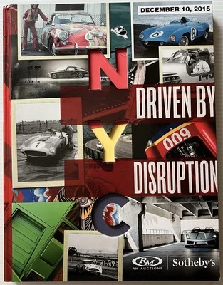 DRIVEN BY DISRUPTION [Vintage & Rare Cars] 2015 Sotheby's NYC Auction Catalog - Image 1 of 4
