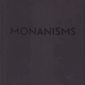 Monanisms by Museum of Old, New Art (Hardback, 2010) [Rare] - Afbeelding 1 van 1