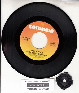 BOB DYLAN  Gotta serve somebody 7" 45 rpm record RARE! + juke box title strip - Picture 1 of 1