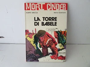 MORT CINDER:LA TORRE DI BABELE - breccia/oesterheld - imago libri - 1978 - - Imagen 1 de 1