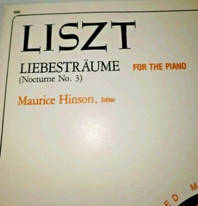 Liszt Liebesträume for Piano (Nocturne No.3) Maurice Hinson Alfred Masterwork - Picture 1 of 9