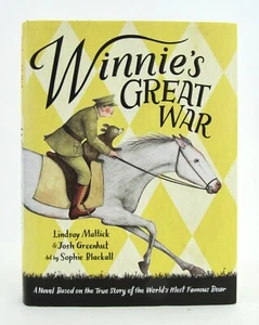 WINNIE'S GREAT WAR Lindsay Mattick & Sophie Blackall 2018 1st/1st HBDJ FIne - Picture 1 of 6