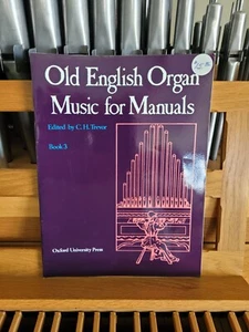 * ed Trevor: Old English Organ Music for Manuals, book 3; organ (Oxford) - Picture 1 of 1