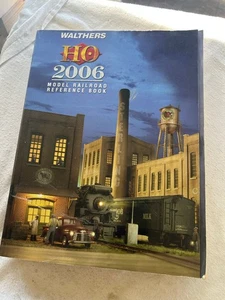Walthers HO 2006 Model Railroad Reference Book Model Train Guide - Foto 1 di 2