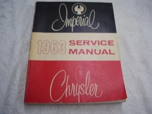 1963  CHRYSLER  AND IMRERIAL   ORIGINAL SHOP  MANUAL  NEWPORT 300 NEW YORKER - Bild 1 von 7