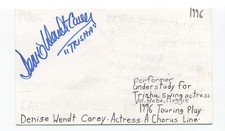 Denise Wendt Carey Signed 3x5 Index Card Autographed Actress A Chorus Line