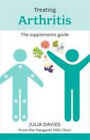 Treating Arthritis : The Supplements Guide Paperback Julia Davies