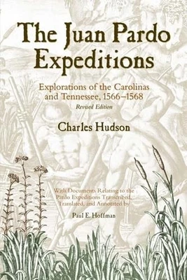 Juan Pardo Expeditions : Exploration of the Carolinas and Tennessee,... - Image 1 of 3