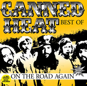 CD Canned Heat On The Road Again Best Of