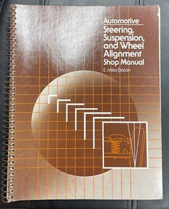 Automotive Steering Suspension & Wheel Alignment Shop Repair Manual Miles Bacon - Picture 1 of 9