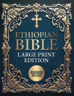 Ethiopian Bible in English Complete (LARGE PRINT): Includes Full Apocrypha,Enoch - Image 1 of 2