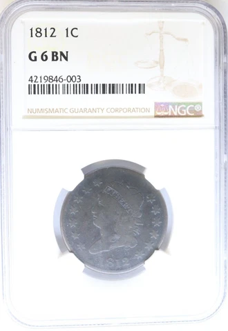 1812 Classic Large Cent 1c NGC G6 BN Cover
