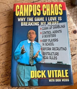 DICK VITALE AUTOGRPAHED BOOK-CAMPUS CHAOS-SIGNED IN BLACK MARKER-CLEAR NAME - Bild 1 von 3