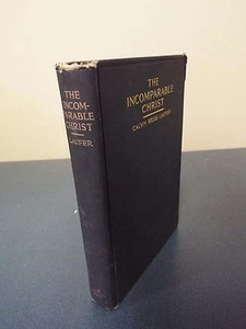 Der unvergleichliche Christus - Calvin Weiss Laufer - 1914 - Bild 1 von 1