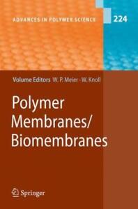 Wolfgang Peter Meier Polymer Membranes Biomembranes (Polymer Science) NEW