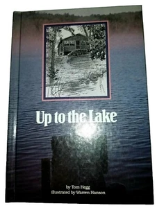 Up to the Lake by Tom Hegg.  Signed. Poetry.  - Picture 1 of 7