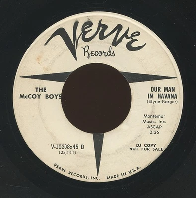 СЛУШАЙТЕ — редкий попкорн / подросток 45 — The McCoy Boys — Our Man In Havana — Рэй Кампи - Изображение 1 из 2