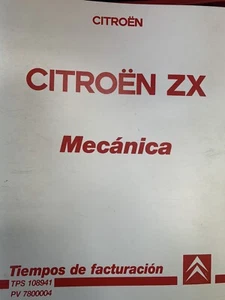 Manual De Taller Tiempos De Facturación De Mecánica Citröen Zx - Imagen 1 de 2