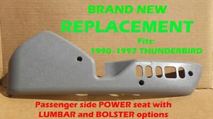 1990 - 1997 THUNDERBIRD RH PASSENGER POWER LUMBAR BOLSTER SEAT TRIM PANEL NEW - Foto 1 di 1