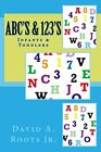 Abcs And 123Sby Roots New 9781720503163 Fast Free Shipping