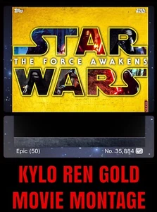 DORADO KYLO REN Force Awakens Montaje de Películas Topps Star Wars Digital Card Trader - Imagen 1 de 3