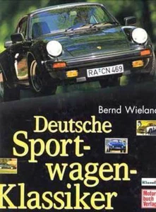 Deutsche Sportwagen-Klassiker Bernd Wieland BMW 328 507 Porsche 356 Horch 853 - Imagen 1 de 1