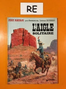 CHARLIER/GIRAUD : BLUEBERRY T3 : L'AIGLE SOLITAIRE! - Picture 1 of 7