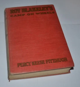 Percy Keese Fitzhugh Roy Blakeley's Camp On Wheels 1920 - Imagen 1 de 12