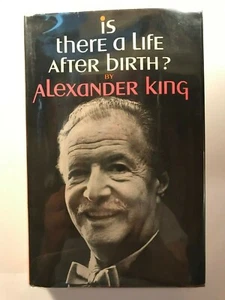 Is There a Life After Birth? by Alexander King: 1st Ed. 1st Printing 1963 NICE!! - Picture 1 of 8