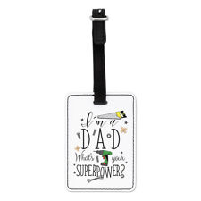 I'm A Dad What's Your Superpower Visual Luggage Tag Suitcase Bag - Fathers Day