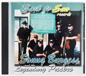 Sonny Burgess and the Legendary Pacers, Back To Sun Records NEW CD 2003 - Picture 1 of 2