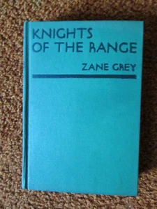 Knights of the Range 1936 Zane Grey HC Western Romance Grosset and Dunlap Fine - Picture 1 of 10
