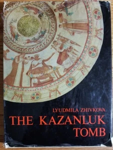 The Kazanluk Tomb by Lyudmila Zhivkova Hardcover – 1975 - Picture 1 of 2