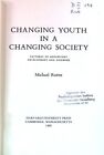 Changing Youth In A Changining Society Patterns Of Adolescent Development And D