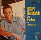 Richard Chamberlain True Love / I Will Love You 7&quot; Vinyl 1963 VG Condition