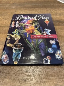 Beads of Glass : The Art and the Artists Hardcover Cindy Jenkins - Picture 1 of 11
