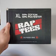 Rap Tees: A Collection of Hip Hop T-Shirts 1980-2000 book by DJ Ross One 