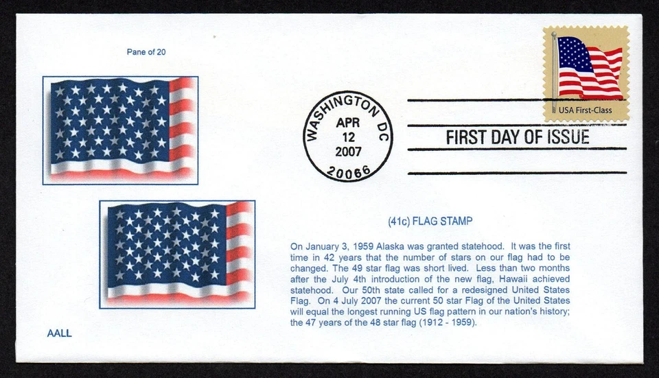 USA, SCOTT # 4130, AALL FDC COVER OF 2007 AMERICAN FLAG FROM PANE OF 20 - Image 1 of 1