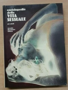 "ENCICLOPEDIA DELLA VITA SESSUALE PER ADULTI" MONDADORI 1974 - Picture 1 of 1