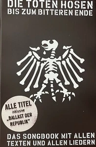 Die toten Hosen: Bis zum bitteren Ende (Das Songbook mit allen Texten und... - Bild 1 von 2