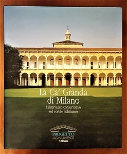 La Cà Granda di MILANO Intervento conservativo cortile richiniano + Tavole - Picture 1 of 1