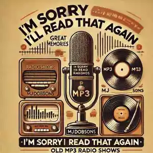 I'm Sorry I'll Read That Again Old Radio Shows on MP3 Great Memories - Foto 1 di 4