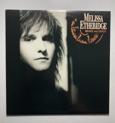 MELISSA ETHERIDGE “Brave And Crazy” 1989 Vinyl  LP Island Records 7 91285-1 Foto 1 de 4