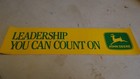 Vintage 85 JOHN DEERE BUMPER STICKER DECAL LEADERSHIP YOU CAN COUNT ON FREE SHIP