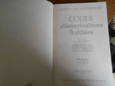 COURS D'arboriculture fruitière /Professé par L.CUNNY /1929/ - Photo 1/4