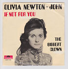Olivia Newton John " If Not For You , The Biggest Clown " Belgian 45 Ps -- 1971