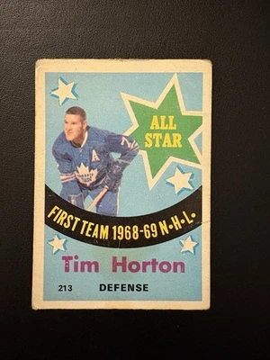 1969-70 OPC SET BREAK #213 TIM HORTON HOF ALL STAR PRINTED IN CANADA VG/VGEX! - Image 1 of 2