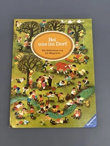BEI UNS IM DORF BY MITGUTSCH, ALI German Rare Children’s Book Vintage Read - Foto 1 di 10