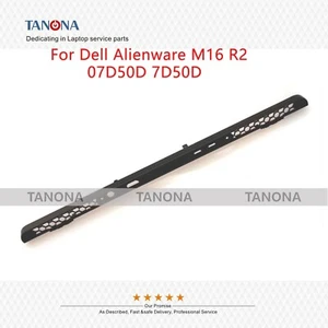 Nuevo 07D50D Para Dell Alienware M16 R2 Gaming Lcd Bisagra Tira Cubierta Salida de Aire - Imagen 1 de 3