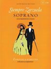 Siempre Zarzuela (Zarzuela Forever): Soprano (Book & CD)  Good Book Union Musica